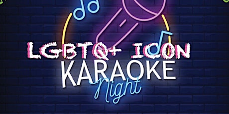 LGBTQ+ Icon Karaoke Night! primary image