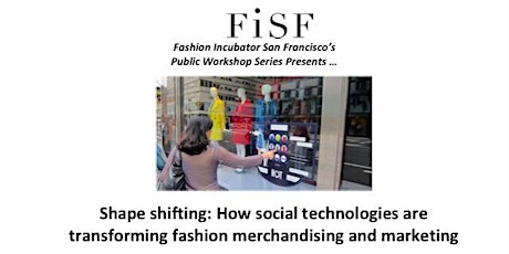 Social Marketing Panel: How Social Tech is Transforming Fashion Merchandising & Marketing primary image
