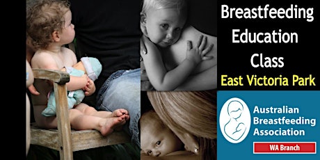 Breastfeeding Education Class East Vic Park 2016 primary image