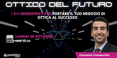 Immagine principale di Ottico del futuro - Webinar gratuito 