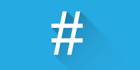The Power and Use of #Hashtags primary image