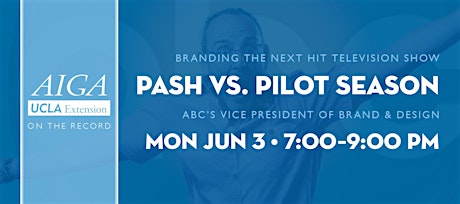 Pash vs. Pilot Season: Branding the Next Hit Television Show