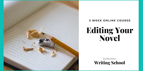Editing Your Novel – Effective Editing for Writers primary image