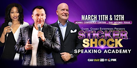 STICKER SHOCK SPEAKING ACADEMY - THE EASY WAY TO BECOME A PAID SPEAKER tickets