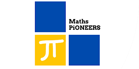 Maths Pioneers Visits Raising Aspirations in Mathematics primary image