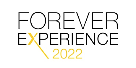 Forever Experience 2022 tickets