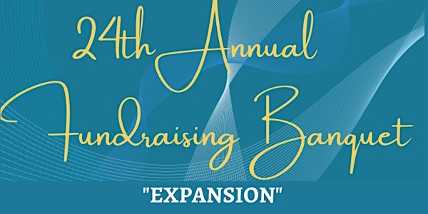 Good News Home for Women  24th Annual Fundraising Banquet "Expansion"