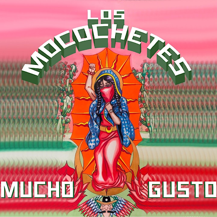 Los Mocochetes EP Release: Mucho Gusto image