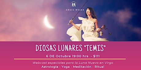 Imagen principal de Webcast de Luna Nueva  "Diosa Temis"