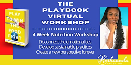 The Playbook: 4-Week  Virtual Nutrition Workshop primary image