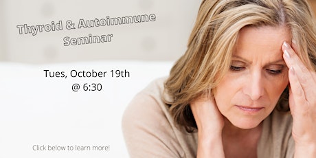 Free Thyroid & Autoimmune Seminar primary image