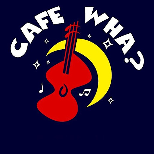 Cafe Wha? Events