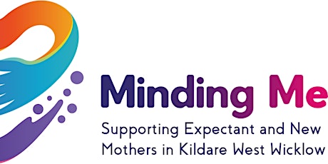 Minding Me: Looking after Your Mental Health in Pregnancy and Beyond