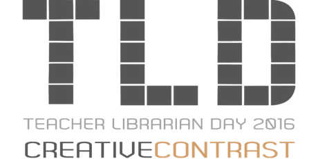 Teacher Librarian Day 2016: Creative Contrast primary image