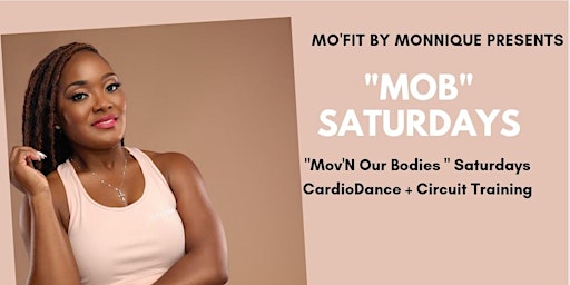 MOB (Mov'N Our Bodies) Saturday