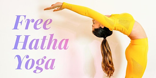 IN PERSON Free Hatha yoga: Yoga for the Heart