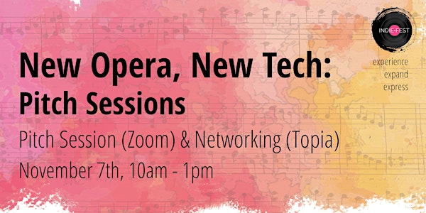 NOV 7 | New Opera, New Tech: Industry Pitch Sessions