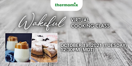 Thermomix® Virtual Cooking Class: WAKEFUL primary image