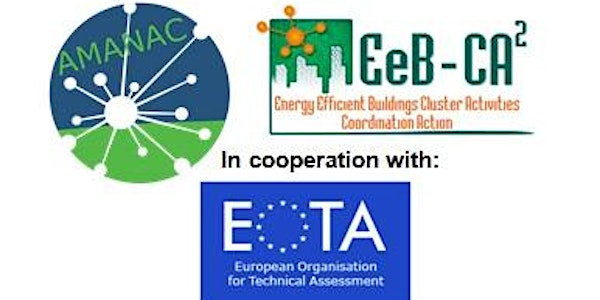 AMANAC Standardization Workshop and EeB CA2 Training: Introduction to European Technical Assessment