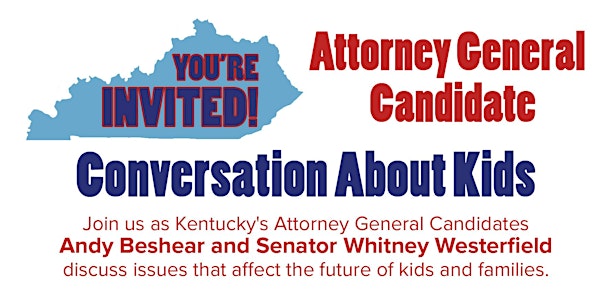 Attorney General Candidate Conversation About Kids