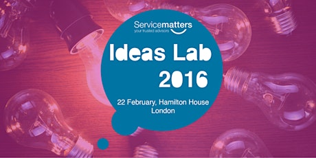 Service Matters Ideas Lab 2016 primary image