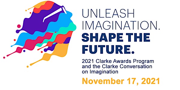 2021 Clarke Awards and  Clarke Conversation on Imagination Live Stream!