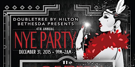 Doubletree by Hilton Bethesda Presents, The Roaring Twenties, 2016 New Year's Eve Party primary image