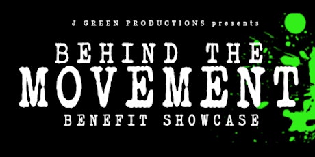 Behind The Movement: Benefit Showcase primary image