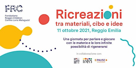 Immagine principale di Ricreazioni tra materiali, cibo e idee 