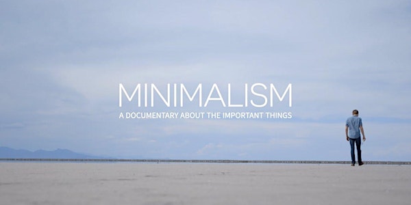 Movie Night :Minimalism: a Documentary About the Important Things