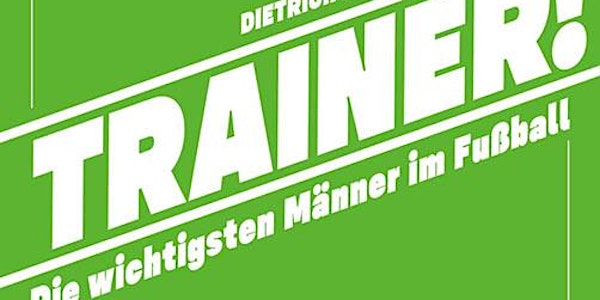 Dietrich Schulze-Marmeling: Trainer!