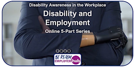 Disability and Employment Online Spring 2022 Series (DE5P-03) tickets