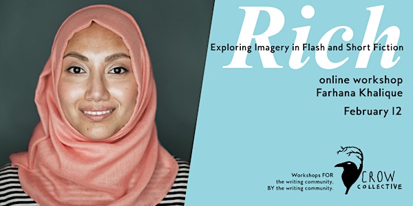 Exploring Imagery in Flash and Short Fiction with Farhana Khalique