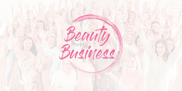 Beauty meets Business - Regensburg