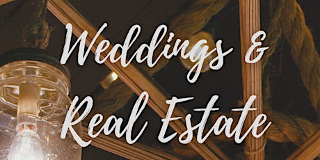 Weddings & Real Estate Expo tickets