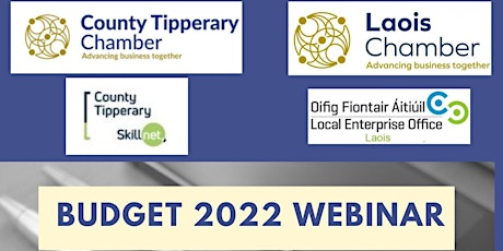 County Tipperary Chamber and Laois Chamber Budget 2022 Webinar primary image