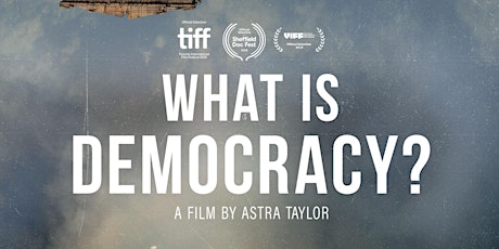 POSTPONED - Film Screening: What is Democracy?