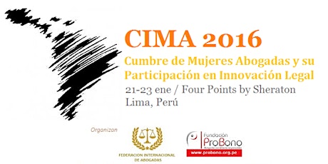 Imagen principal de CUMBRE INTERAMERICANA DE MUJERES ABOGADAS Enero 2016 - Lima, Perú