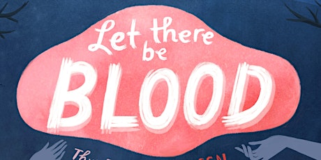 Let There Be Blood: A Halloween Feministival primary image