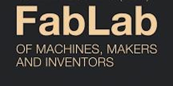 Buchvorstellung und Diskussion zur Fablab-Bewegung