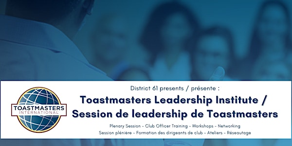 Toastmasters Leadership Institute/Session de leadership de Toastmasters