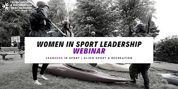 Webinar - Looking to the future of Women in Sport Leadership
