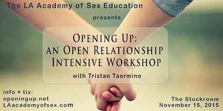 Opening Up: An Open Relationship Intensive Workshop primary image