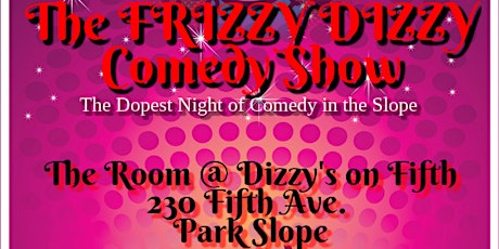 The FRIZZY DIZZY Comedy Show - October Edition primary image