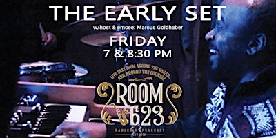 The Early Set at Room 623, Harlems speakeasy