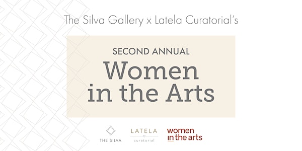 Launch Party:  Latela Curatorial's Second Annual Women in the Arts