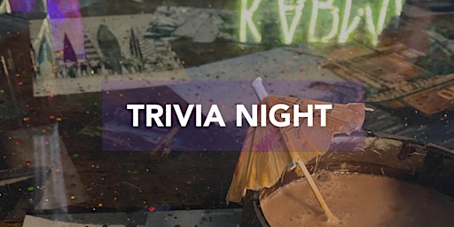 Trivia Night - Win $50 Bar Tab at the Best Kava Bar in Town. Every Tuesday!