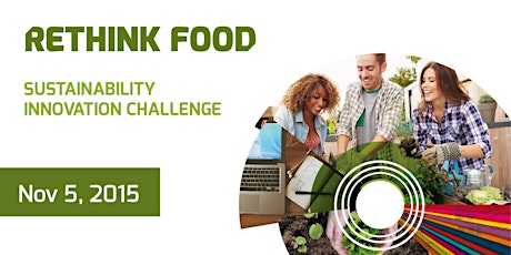 SOLD OUT- ReThink Food: A Sustainability Innovation Challenge