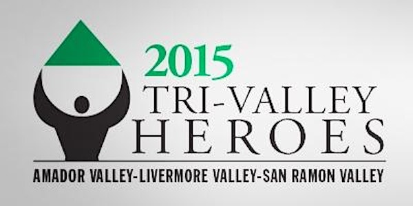 2015 Tri-Valley Heroes Awards Presentation