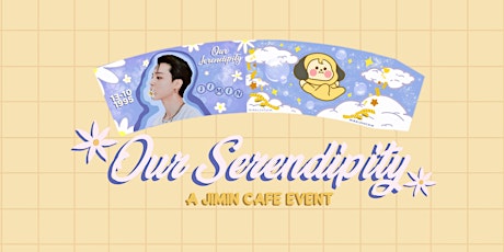Our Serendipity - a London Jimin birthday cafe event primary image